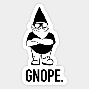 Gnope Gnome Sticker